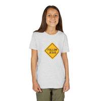 "Follow Jesus" Street Sign T Shirt - Youth Short Sleeve - Unisex Sizes YS-YXL