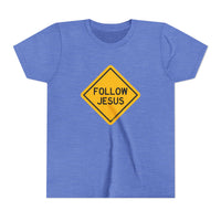 "Follow Jesus" Street Sign Shirt - Youth T-Shirt - Sizes Youth S-XL