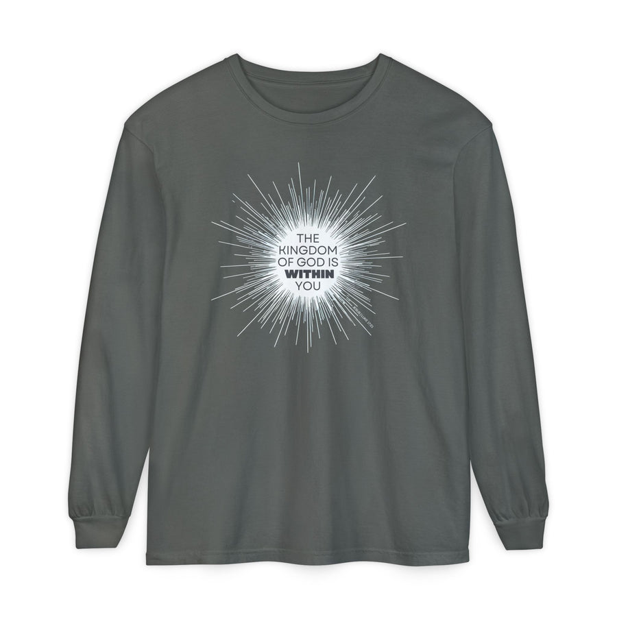 'The Kingdom of God is Within You' Jesus Quote Shirt - Unisex Adult Long Sleeve Tee Shirt - Sizes XS-5XL