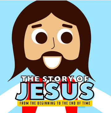 The Story of Jesus - Board Book